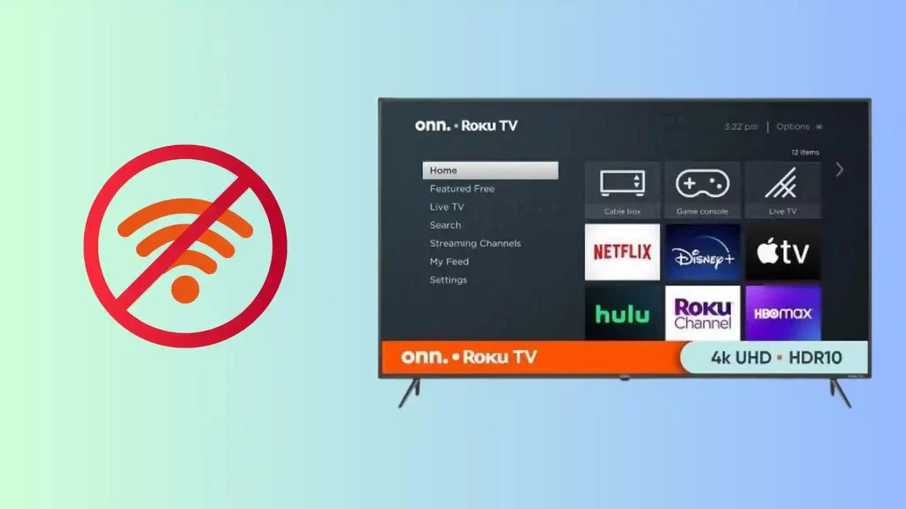 ONN TV Not Connecting To WIFI