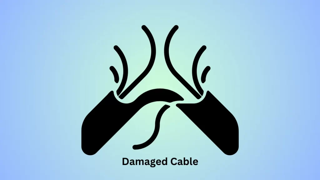 Check For Faulty or Damaged Power Cables 