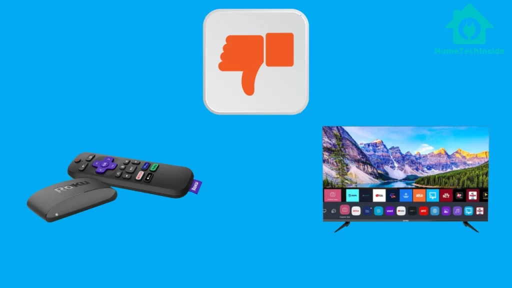 Downsides of using roku with smart tv
